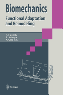 Biomechanics: Functional Adaption and Remodeling