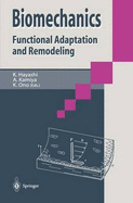 Biomechanics: Functional Adaption and Remodeling