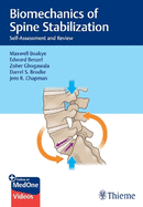 Biomechanics of Spine Stabilization: Self-Assessment and Review