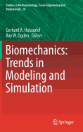 Biomechanics: Trends in Modeling and Simulation