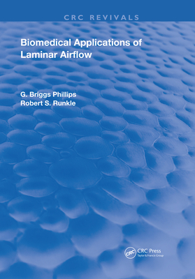 Biomedical Applications of Laminar Airflow - Phillips, G B, and Runkle, R S