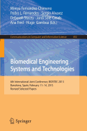 Biomedical Engineering Systems and Technologies: 6th International Joint Conference, Biostec 2013, Barcelona, Spain, February 11-14, 2013, Revised Selected Papers