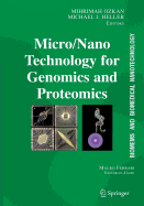 BioMEMS and Biomedical Nanotechnology: Volume II: Micro/Nano Technologies for Genomics and Proteomics
