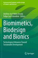 Biomimetics, Biodesign and Bionics: Technological Advances Toward Sustainable Development