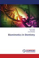 Biomimetics in Dentistry