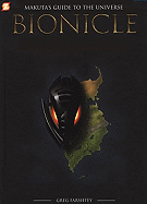 Bionicle: Makuta's Guide to the Universe: Makuta's Guide to the Universe