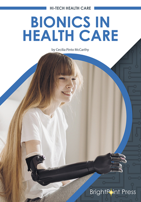 Bionics in Health Care - McCarthy, Cecilia Pinto