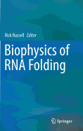 Biophysics of RNA Folding