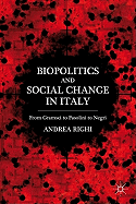 Biopolitics and Social Change in Italy: From Gramsci to Pasolini to Negri