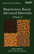 Biopolymers Based Advanced Materials (Volume 2)