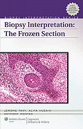 Biopsy Interpretation: The Frozen Section