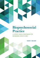 Biopsychosocial Practice: A Science-Based Framework for Behavioral Health Care