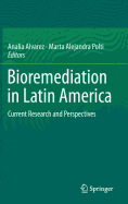 Bioremediation in Latin America: Current Research and Perspectives