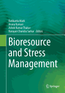 Bioresource and Stress Management