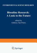 Biosaline Research: A Look to the Future
