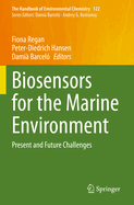 Biosensors for the Marine Environment: Present and Future Challenges