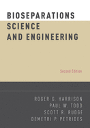 Bioseparations Science and Engineering (Revised)