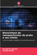 Biossntese de nanopartculas de prata e seu efeito