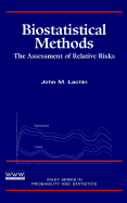 Biostatistics Methods: The Assessment of Relative Risks