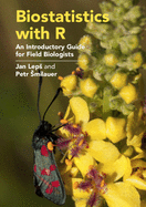 Biostatistics with R: An Introductory Guide for Field Biologists