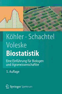 Biostatistik: Eine Einfuhrung Fur Biologen Und Agrarwissenschaftler