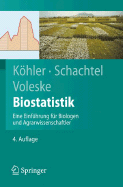 Biostatistik - Schachtel, Gabriel, and Voleske, Peter, and Kohler, Wolfgang