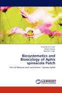 Biosystematics and Bioecology of Aphis Spireacola Patch