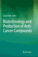 Biotechnology and Production of Anti-Cancer Compounds