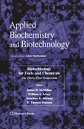 Biotechnology for Fuels and Chemicals: The Thirty-First Symposium