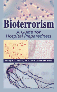 Bioterrorism: A Guide for Hospital Preparedness