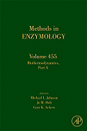 Biothermodynamics Part a: Volume 455