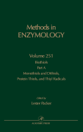 Biothiols, Part A: Monothiols and Dithiols, Protein Thiols, and Thiyl Radicals: Volume 251