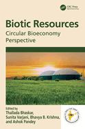 Biotic Resources: Circular Bioeconomy Perspective