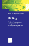 Bioting: Unternehmensprozesse Erfolgreich Nach Naturgesetzen Gestalten