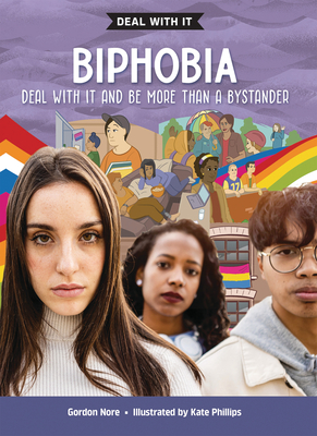 Biphobia: Deal with It and Be More Than a Bystander - Nore, Gordon