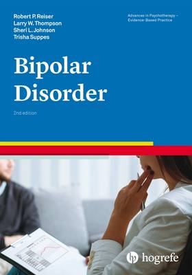 Bipolar Disorder - Reiser, Robert P., and Thompson, Larry W., and Johnson, Sheri L.