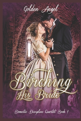 Birching His Bride - Angel, Golden
