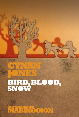 Bird, Blood, Snow - Jones, Cynan