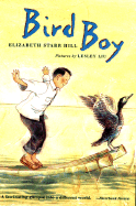 Bird Boy - Hill, Elizabeth Starr