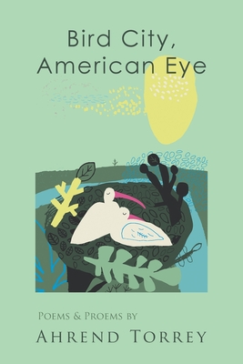 Bird City, American Eye - Torrey, Ahrend
