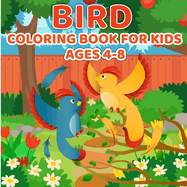 Bird Coloring Book for Kids Ages 4-8: Easy, Bird Coloring Book