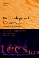 Bird Ecology and Conservation: A Handbook of Techniques