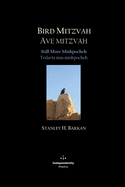 Bird Mitzvah / Ave mitzvah: Still More Mishpocheh / Todava ms mishpocheh