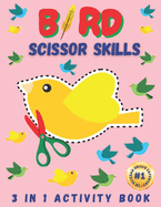 Bird Scissor Skills: Fly Away from Screens: Bird-themed Crafts to Unplug and Create!