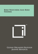 Bird Watchers And Bird Feeders
