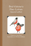 Bird-Watcher's Diary Entries: Second Edition