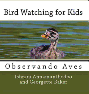 Bird Watching for KIds: Observando Aves