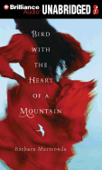 Bird with the Heart of a Mountain
