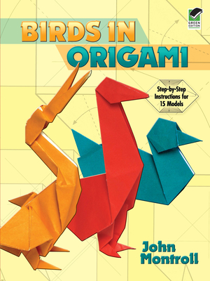 Birds in Origami - Montroll, John