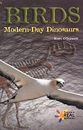Birds: Modern-Day Dinosaurs
